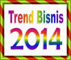 trend bisnis tahun 2014